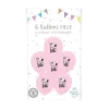 Ballons Rose - C'est Une Fille - 30cm - Lot de 6